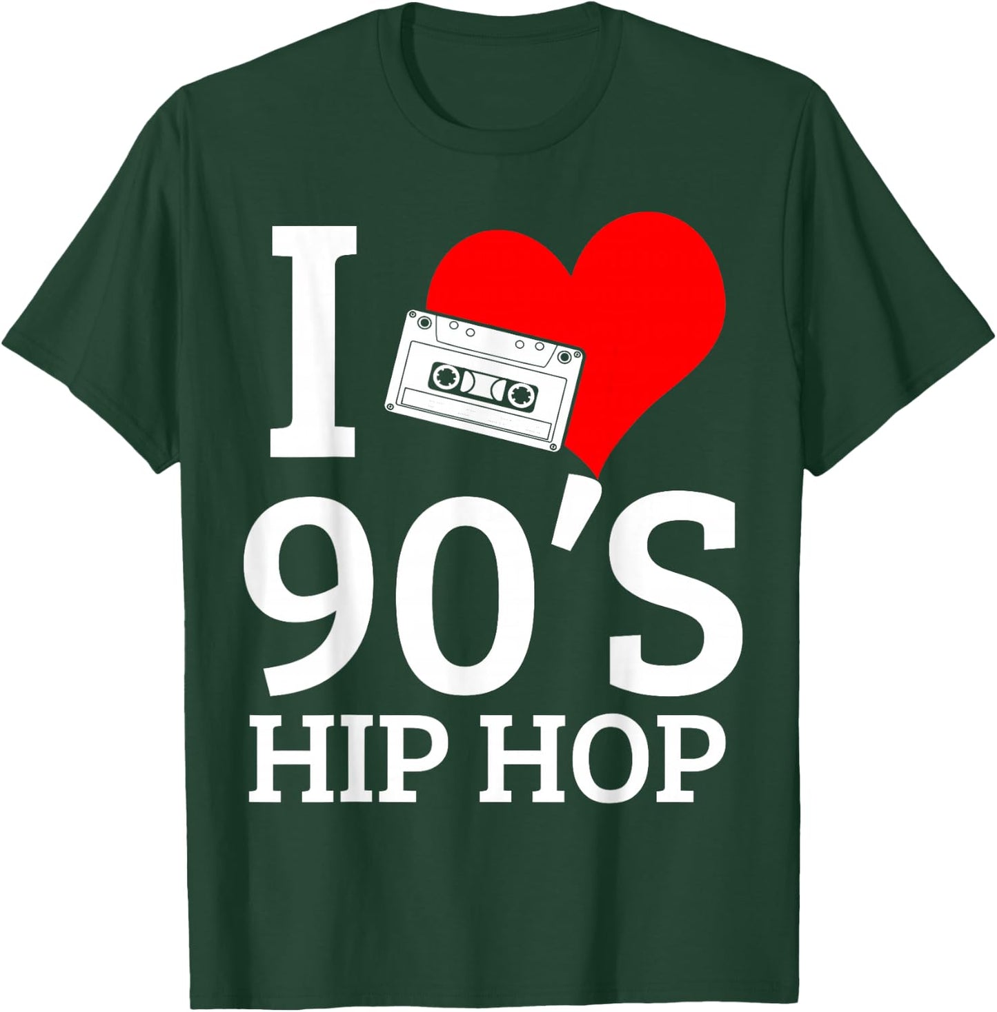 I Love 90's Hip Hop Rap T-Shirt - T-Shirt | Forest