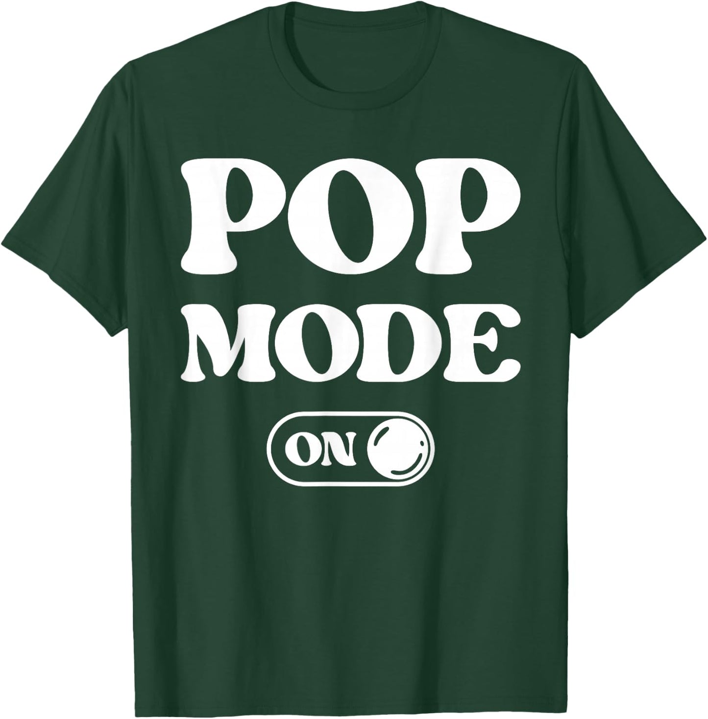 Pop Mode On Funny Pop Music Fan Lover Gift Singer Dj T-Shirt - T-Shirt | Forest