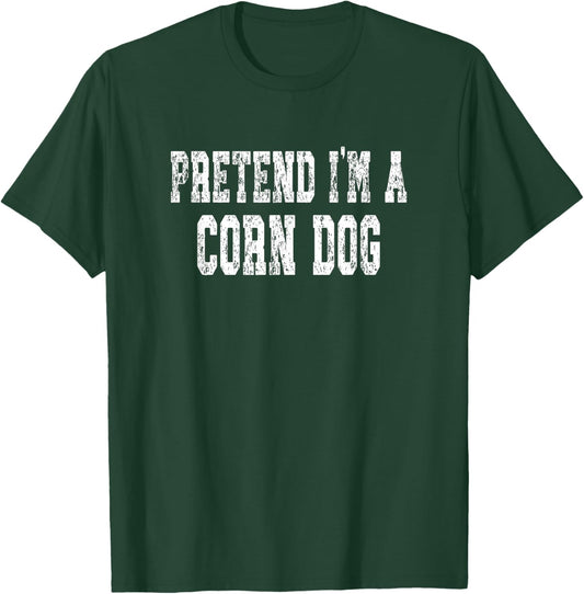 Pretend I'm A Corn Dog - Easy Halloween Costume Women Kids T-Shirt - T-Shirt | Forest