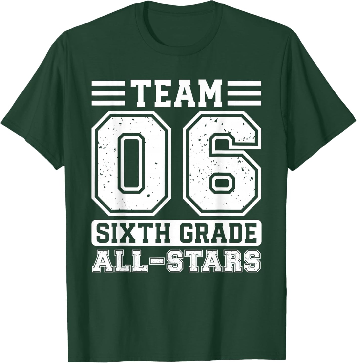 6th Grade Team Sixth Grade Back To School T-Shirt - T-Shirt | Forest