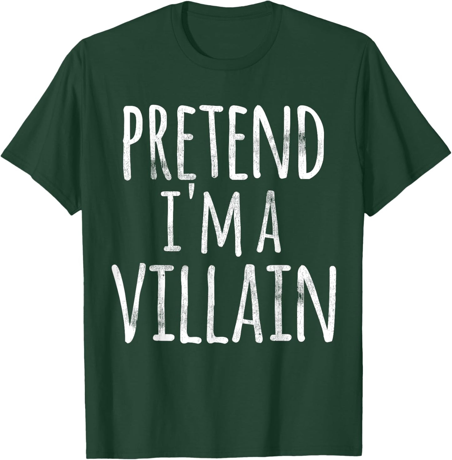 Funny Easy Lazy Halloween PRETEND I'M A VILLAIN COSTUME T-Shirt - T-Shirt | Forest