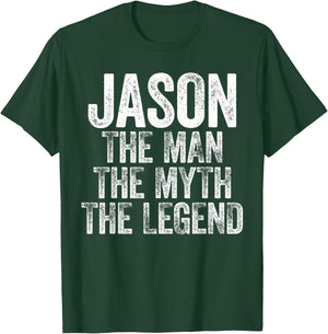 Jason The Man The Myth The Legend T-Shirt - T-Shirt | Forest