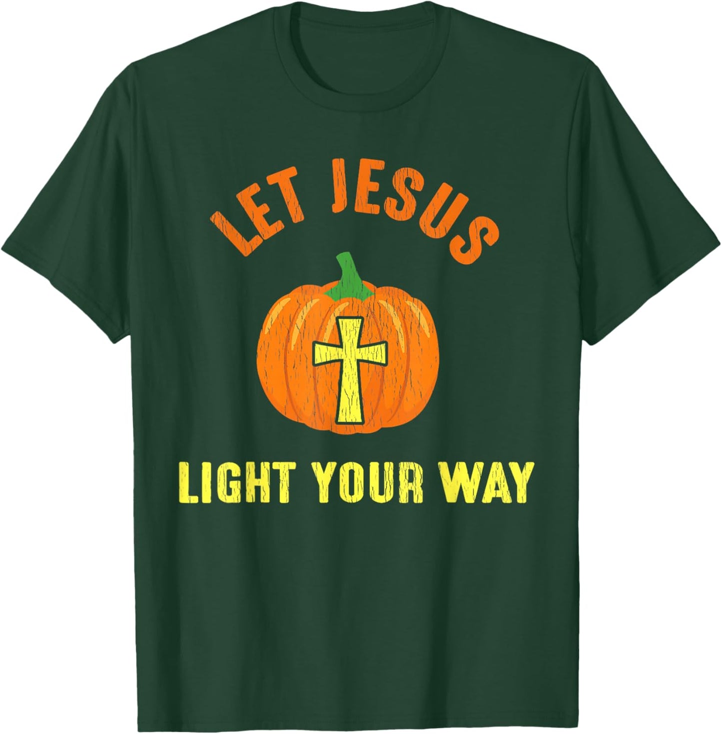 Let Jesus Light Your Way Pumpkin Thanksgiving Christian T-Shirt - T-Shirt | Forest