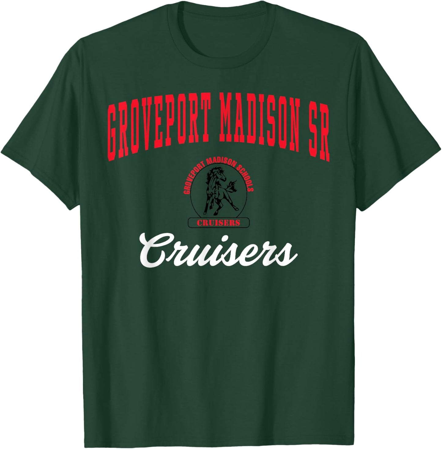 Groveport Madison High School Cruisers C3 T-Shirt - T-Shirt | Forest