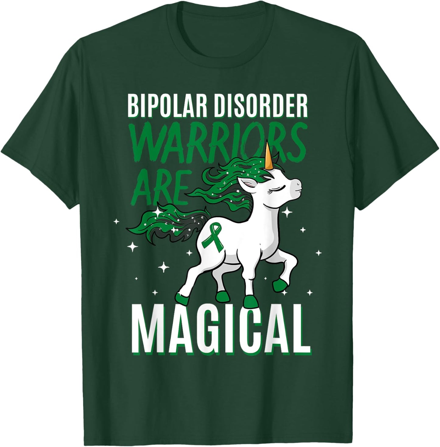 Bipolar Warrior Magical Unicorn Green Ribbon Mental Illness T-Shirt - T-Shirt | Forest