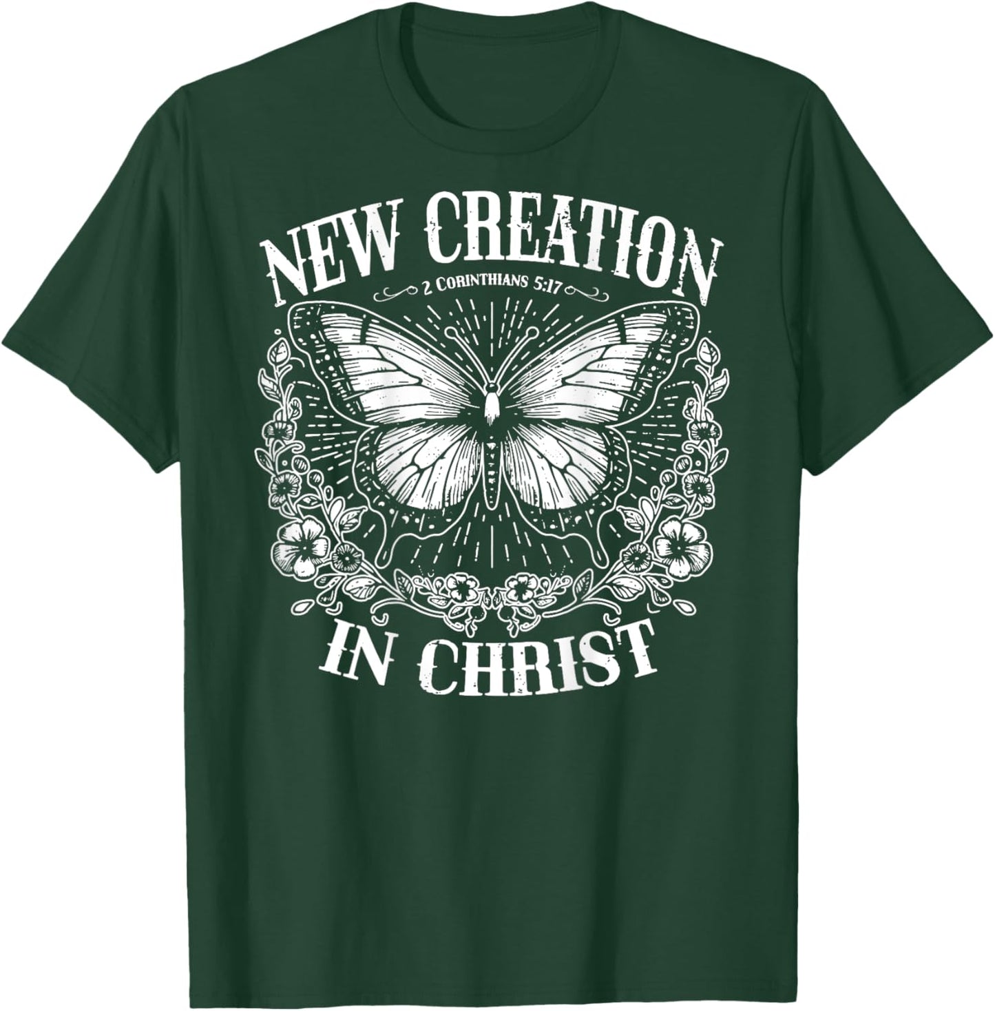 New Creation In Christ, Boho Christian, Faith - On Back T-Shirt - T-Shirt | Forest