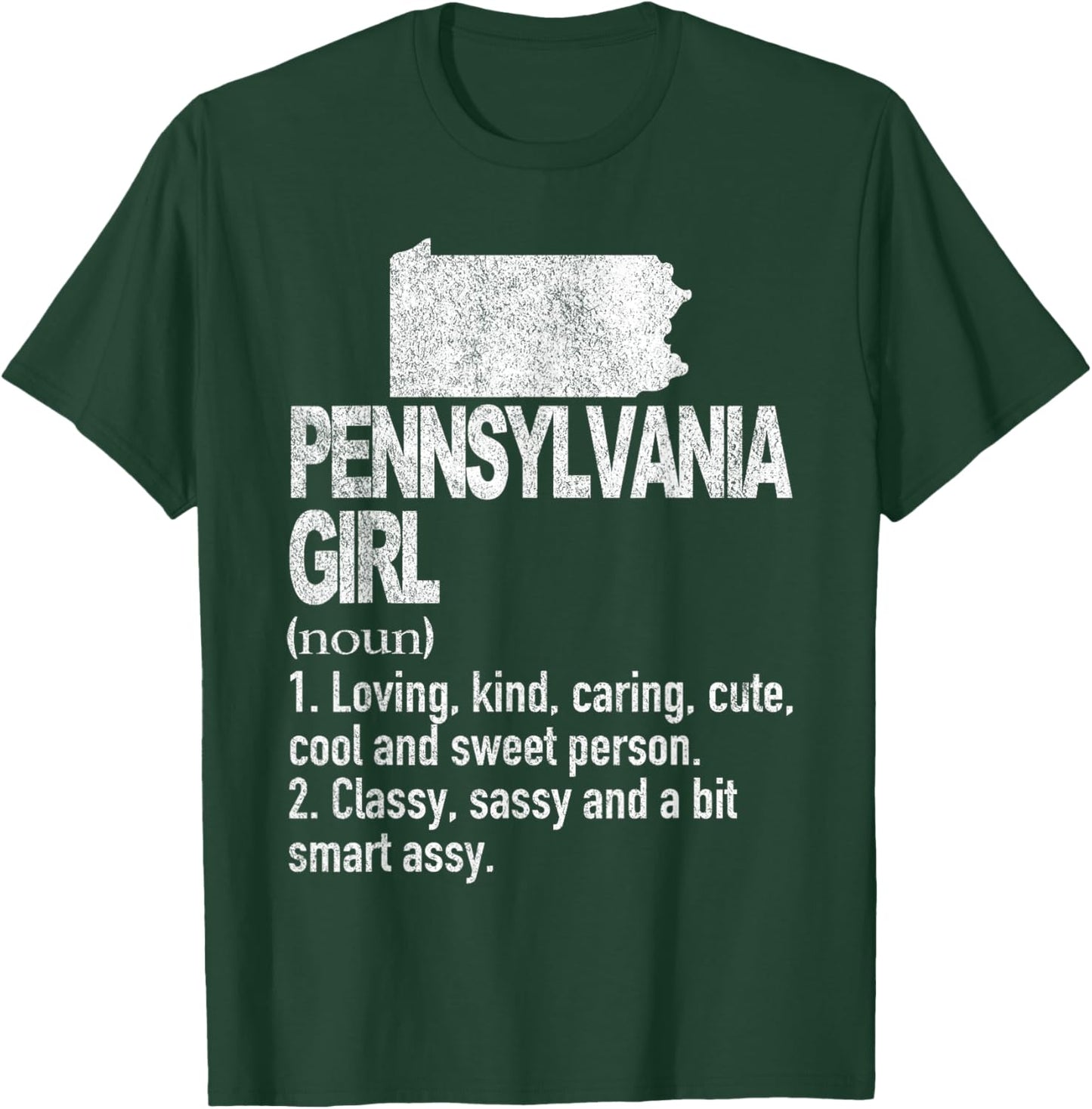 Pennsylvania Girl Definition Funny Pennsylvania State T-Shirt - T-Shirt | Forest