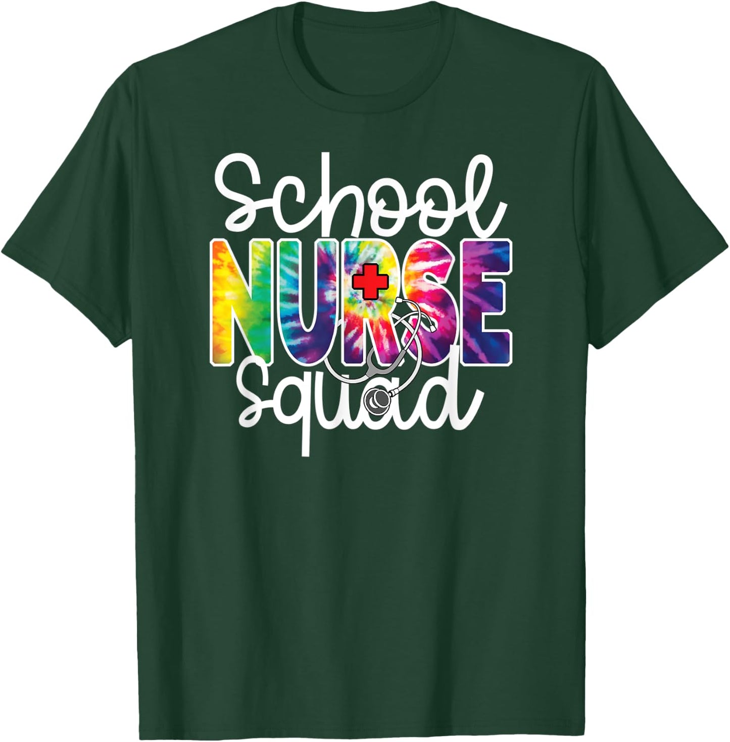 School Nurse Squad Tie Dye Appreciation Day Happy Nurse Team T-Shirt - T-Shirt | Forest