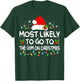 Most Likely To Go To Gym On Christmas Funny Gym Fitness Xmas T-Shirt - T-Shirt | Forest