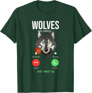 Wolves Are Calling - Wolf Wolves T-Shirt - T-Shirt | Forest