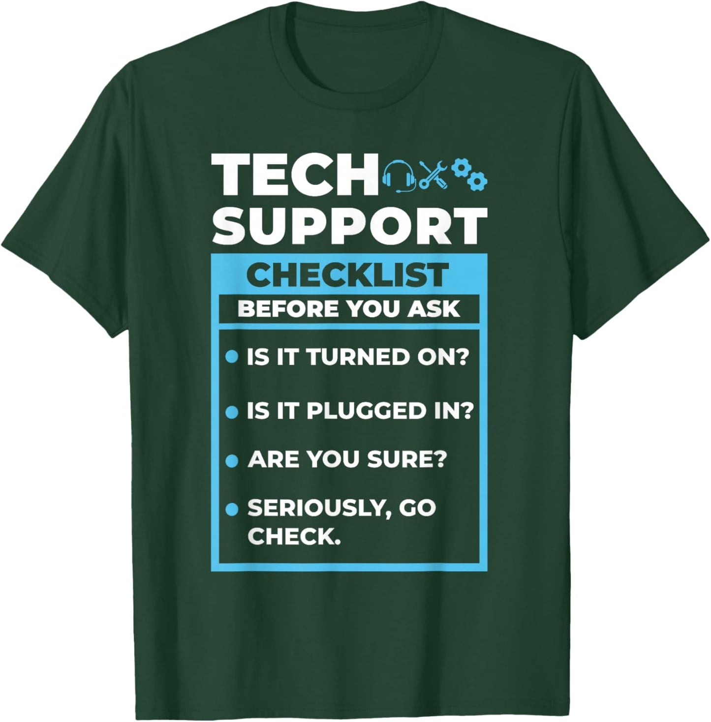 Tech Support Checklist Men's T Funny Sysadmin IT department T-Shirt - T-Shirt | Forest