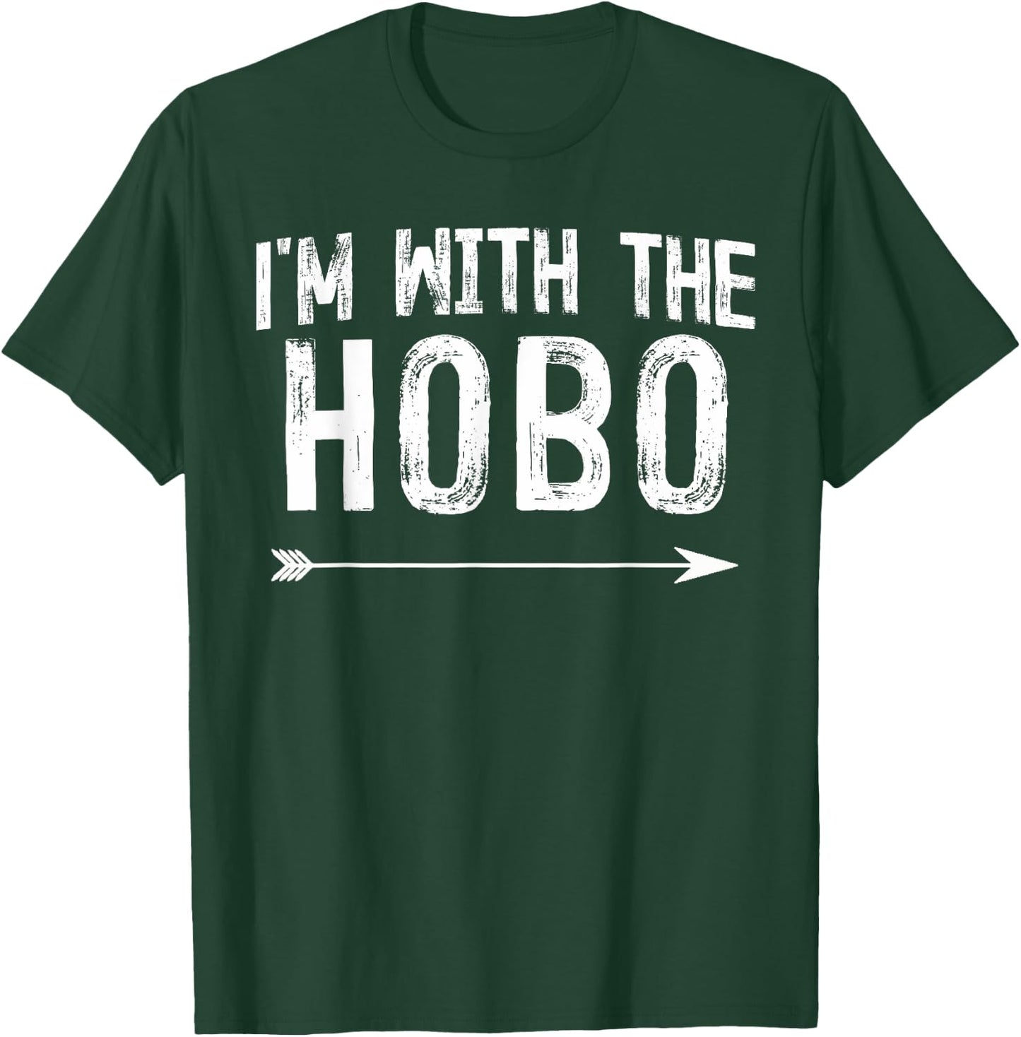 I'm With The Hobo Shirts Funny Halloween Couple Costume T-Shirt - T-Shirt | Forest