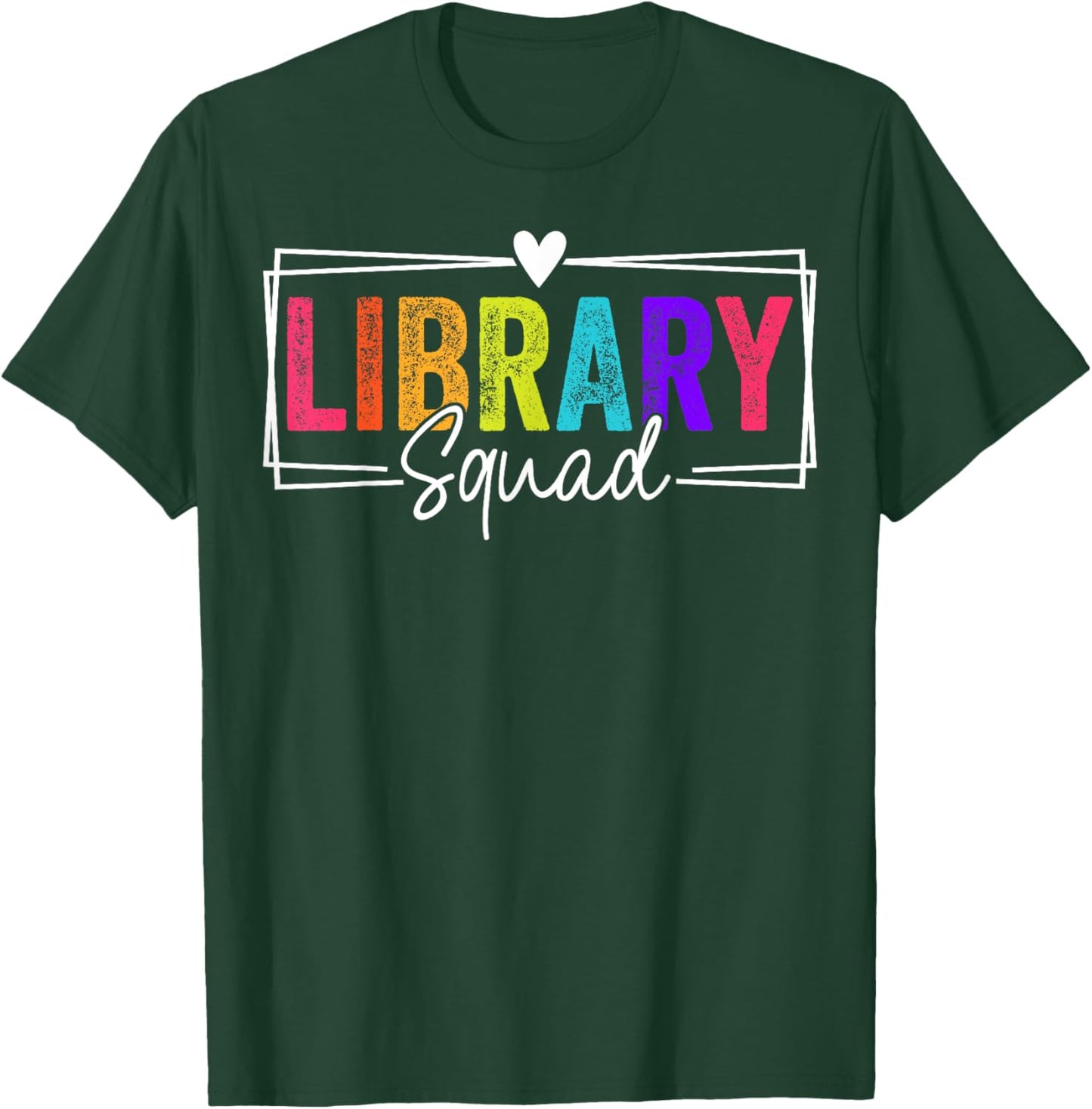 Library Squad Team Librarian Teacher Book Lover T-Shirt - T-Shirt | Forest