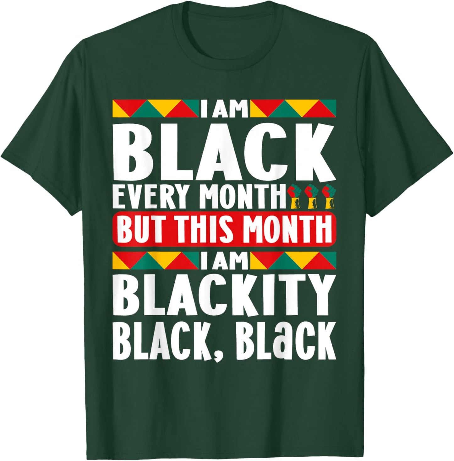I am Black Every Month Afro American T-Shirt - T-Shirt | Forest