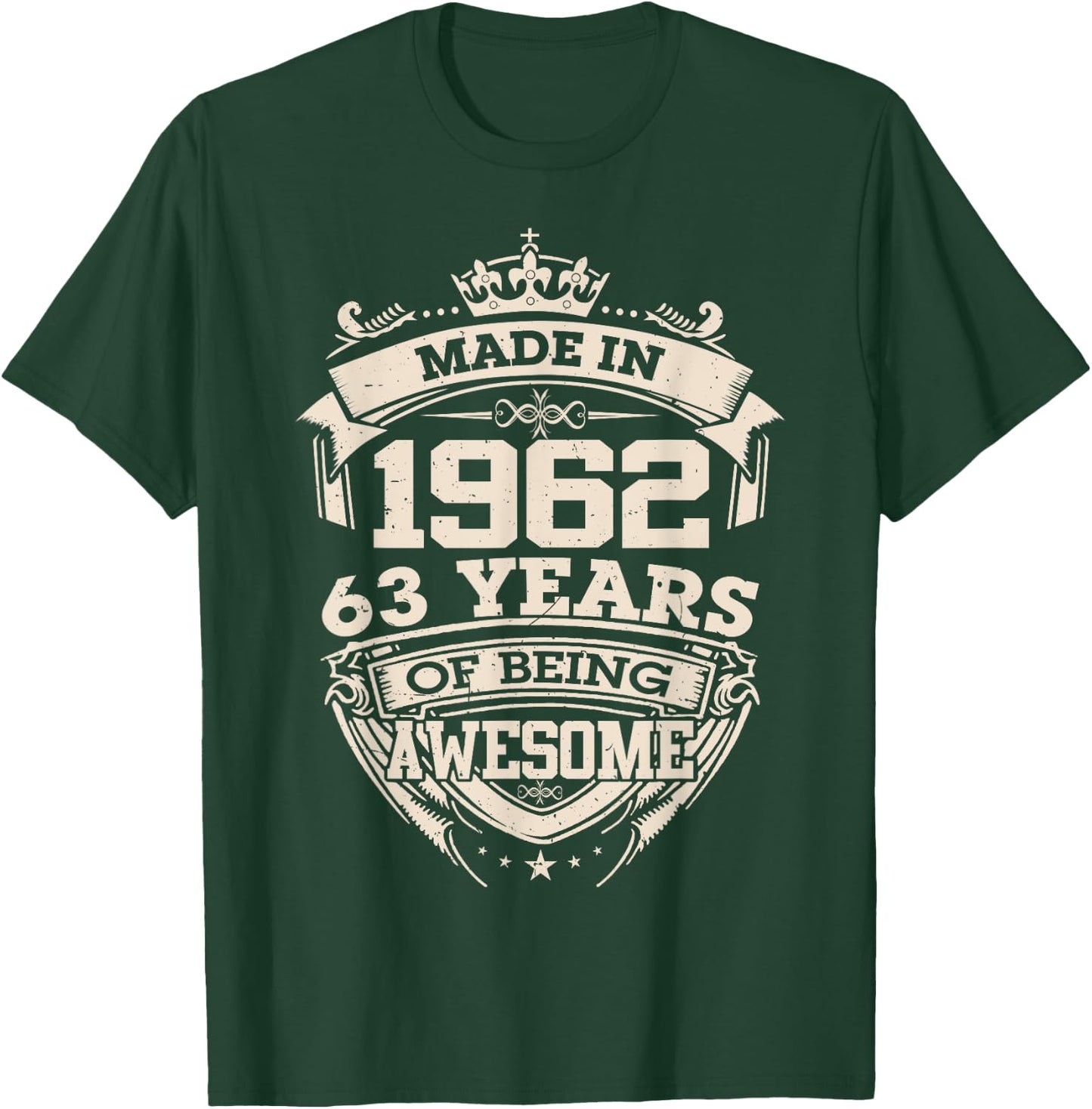 Made in 1962 63 Years of Being Awesome 63th Birthday Vintage T-Shirt - T-Shirt | Forest