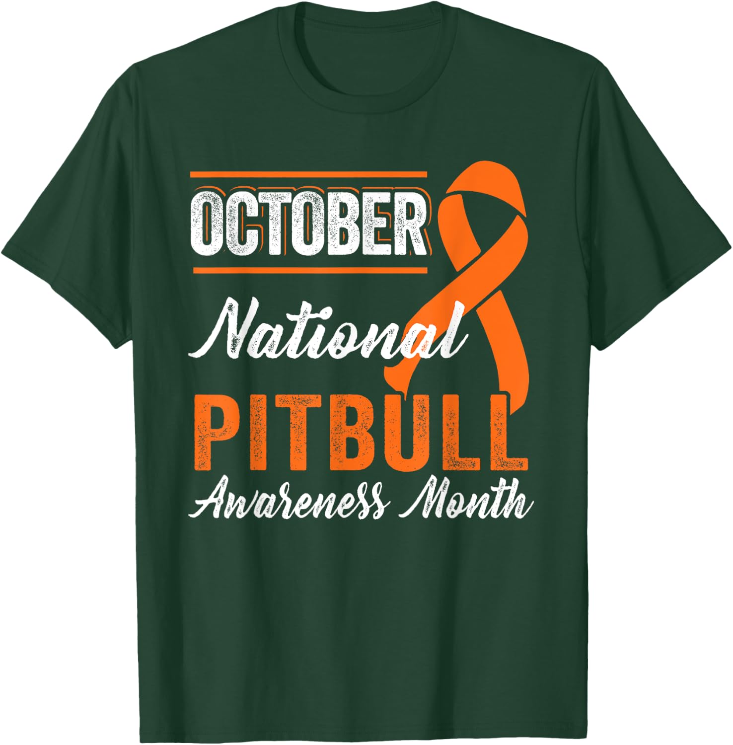 October Orange Ribbon - Pitbull Awareness Month T-Shirt - T-Shirt | Forest