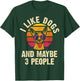 I like Dogs and maybe 3 people funny vintage dog themed gift Men Women Girls Kids T-Shirt - T-Shirt | Forest