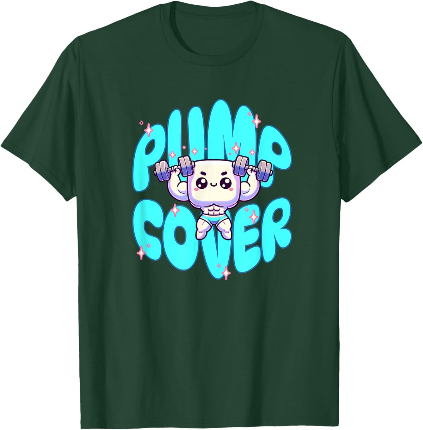 Pump Cover - Gym Fitness Pump Workout Sleeper Build T-Shirt - T-Shirt | Forest