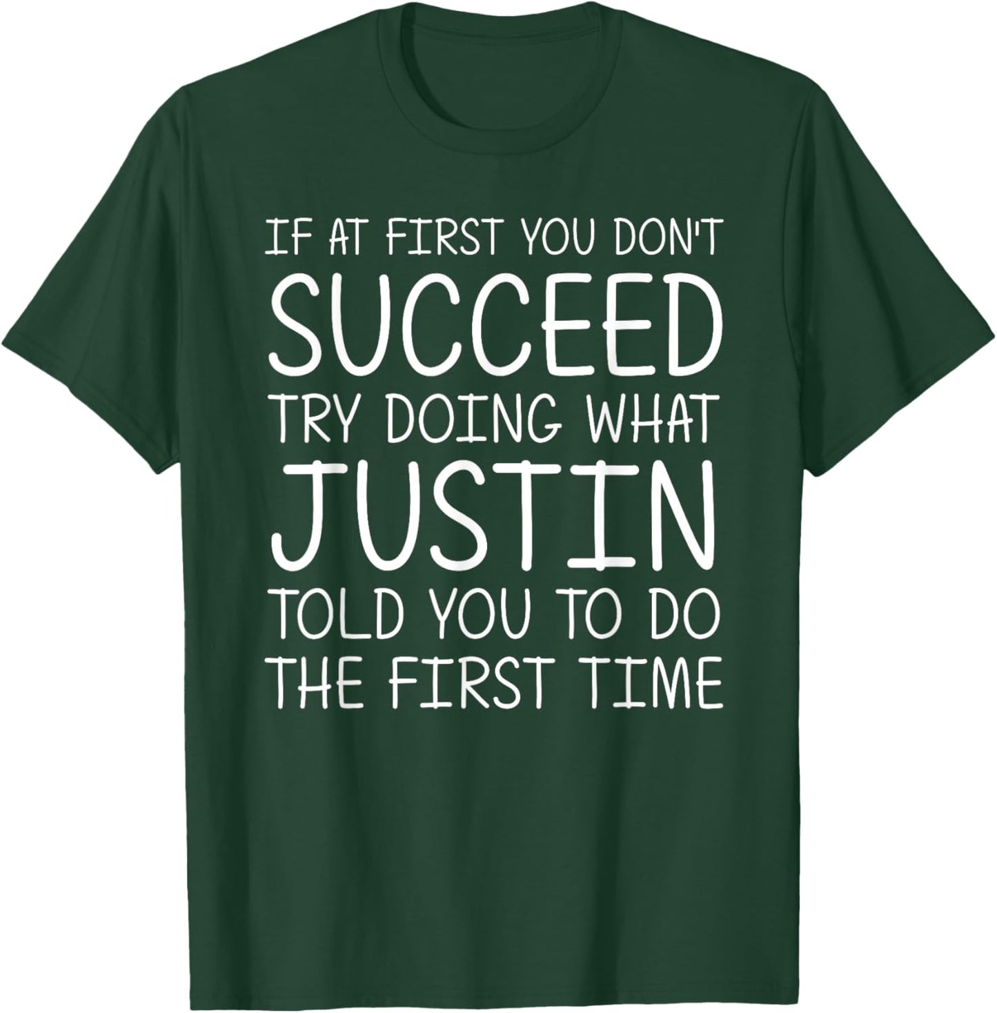Justin Name Personalized Birthday Funny Christmas Joke T-Shirt - T-Shirt | Forest
