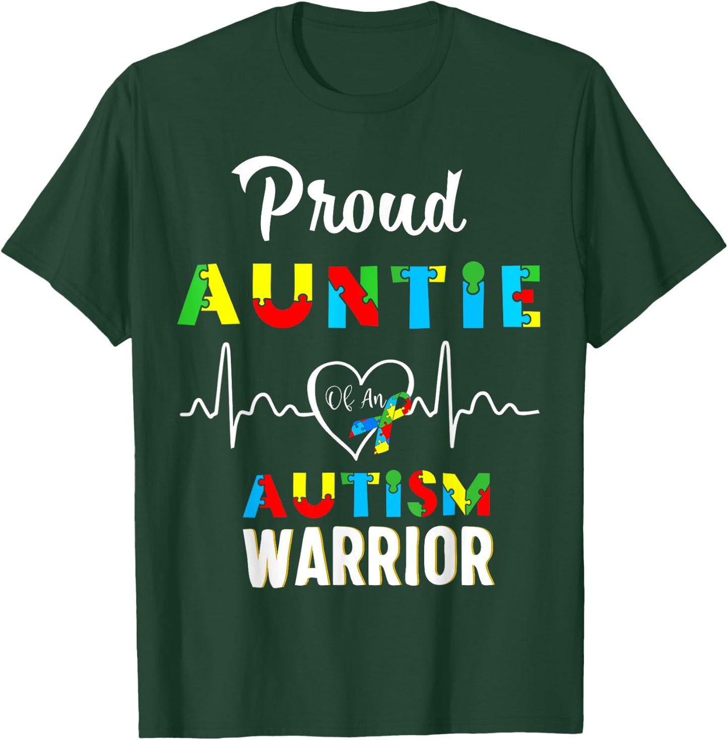 proud autism Auntie Autism awareness warrior matching family T-Shirt - T-Shirt | Forest