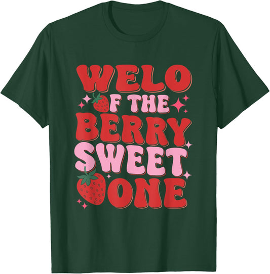 Welo Of The Berry Sweet One Strawberry T-Shirt - T-Shirt | Forest