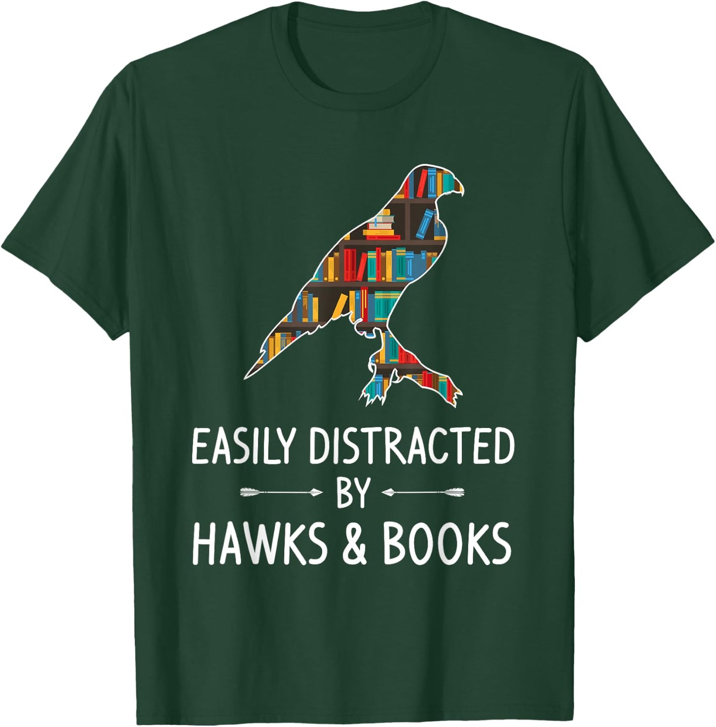 Easily Distracted By Hawks & Books Lover Gift Falcon Bird T-Shirt - T-Shirt | Forest