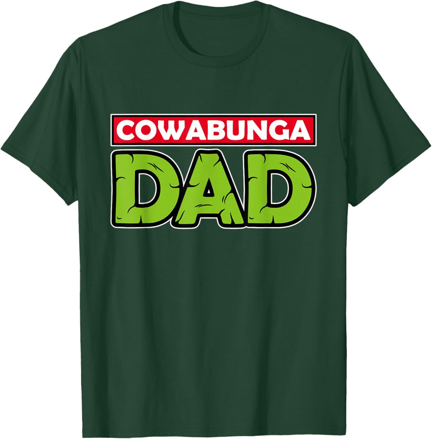 Cowabunga Dad Father's Day T-Shirt - T-Shirt | Forest