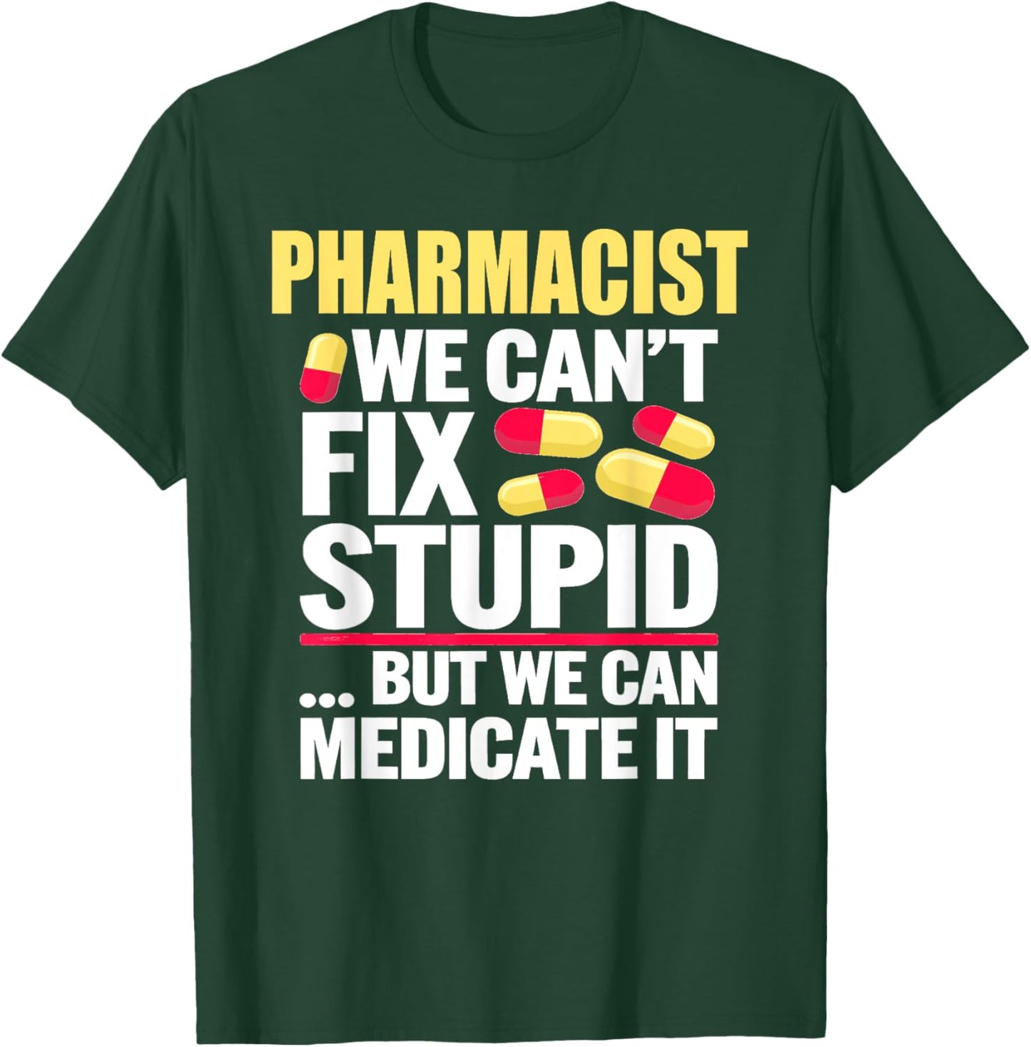 Pharmacy Tech Pharmacist School Gift | & Graphic T-Shirt - T-Shirt | Forest