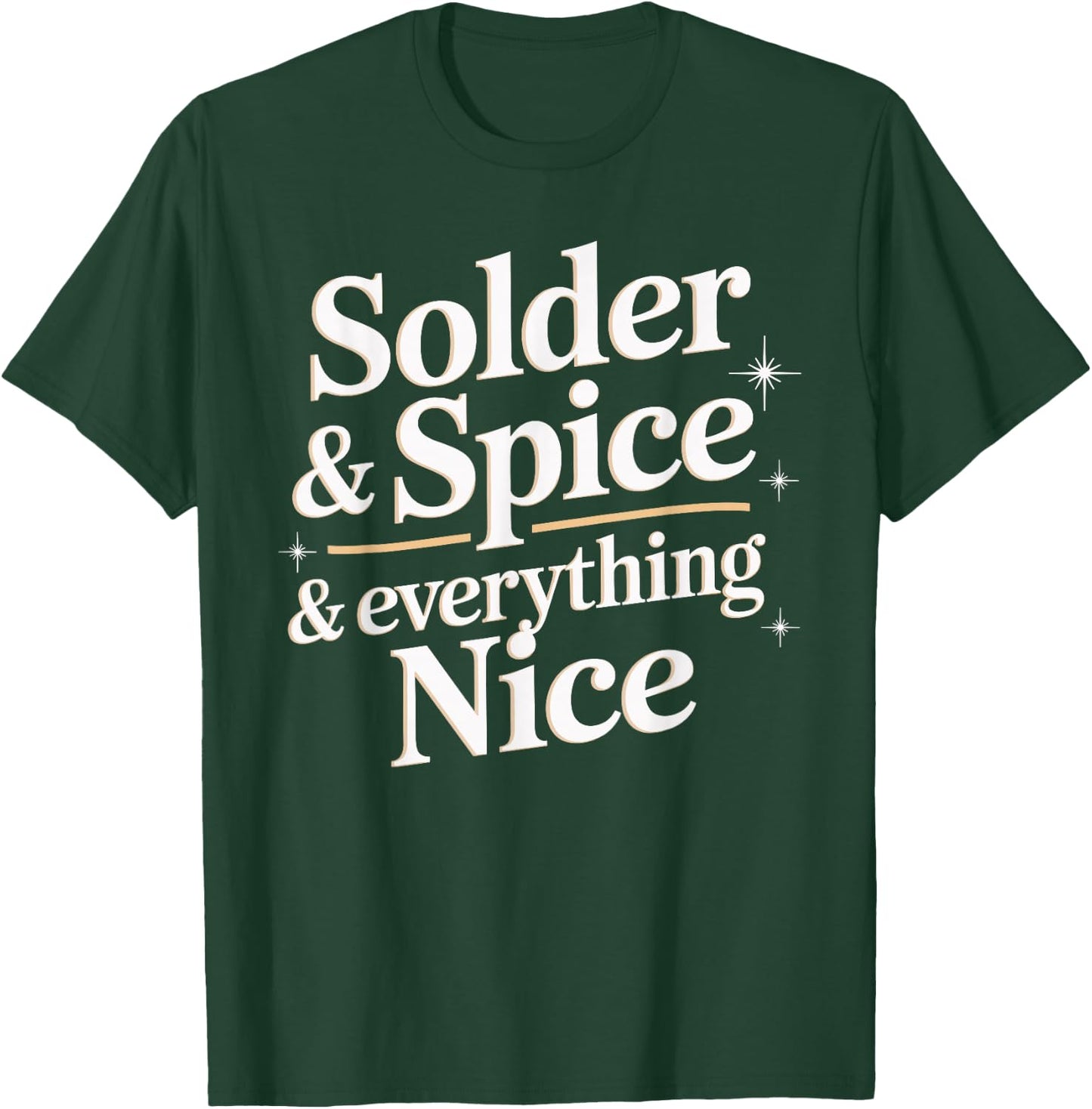 Unique Goldsmith Solder and Spice Design for Artisans T-Shirt - T-Shirt | Forest