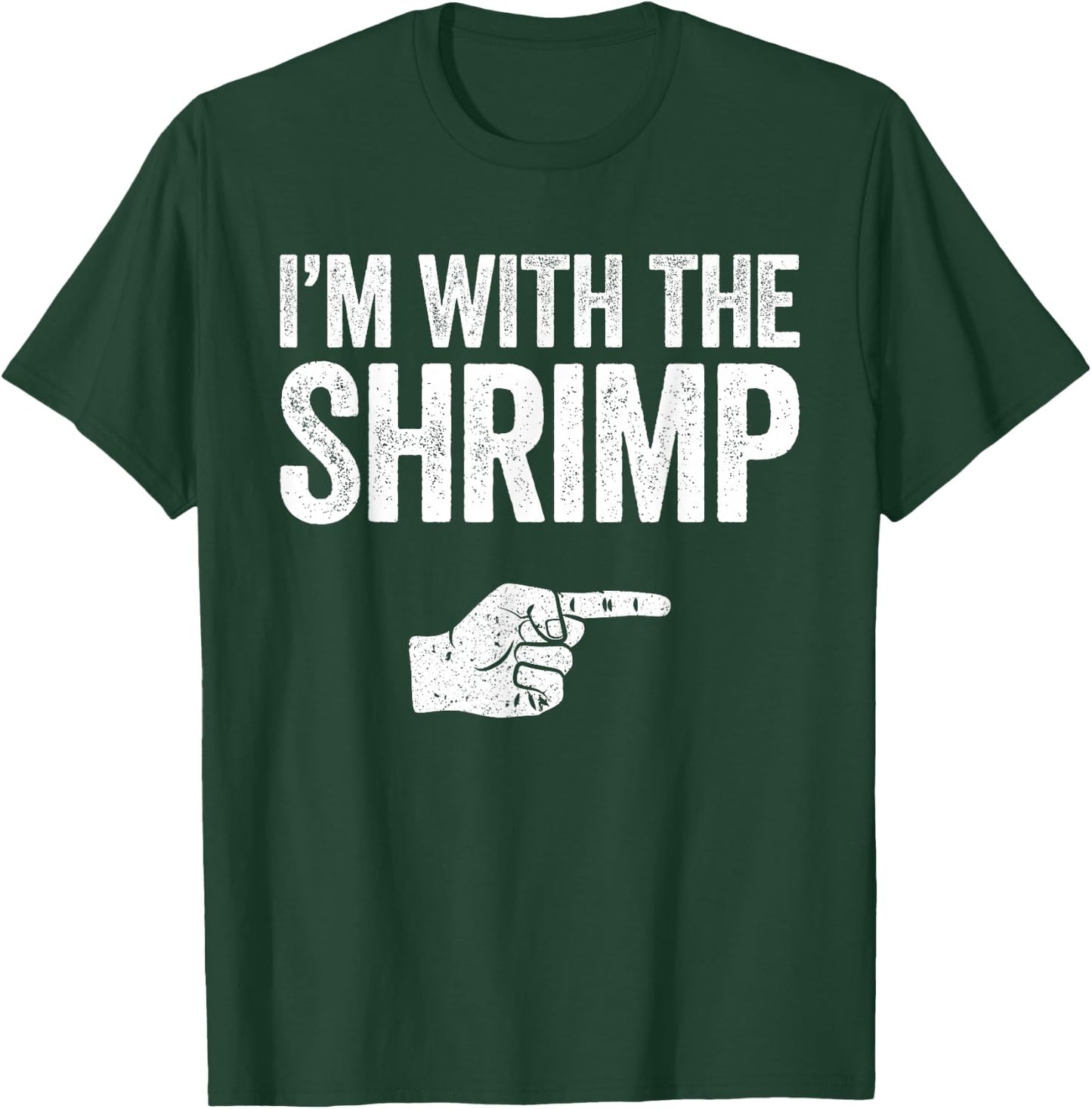 I'm with The Shrimp Shirt Adult Kids Matching Shrimp Costume T-Shirt - T-Shirt | Forest