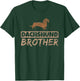 Dachshund Brother Puppy Wiener Owner Dog Dachshund T-Shirt - T-Shirt | Forest