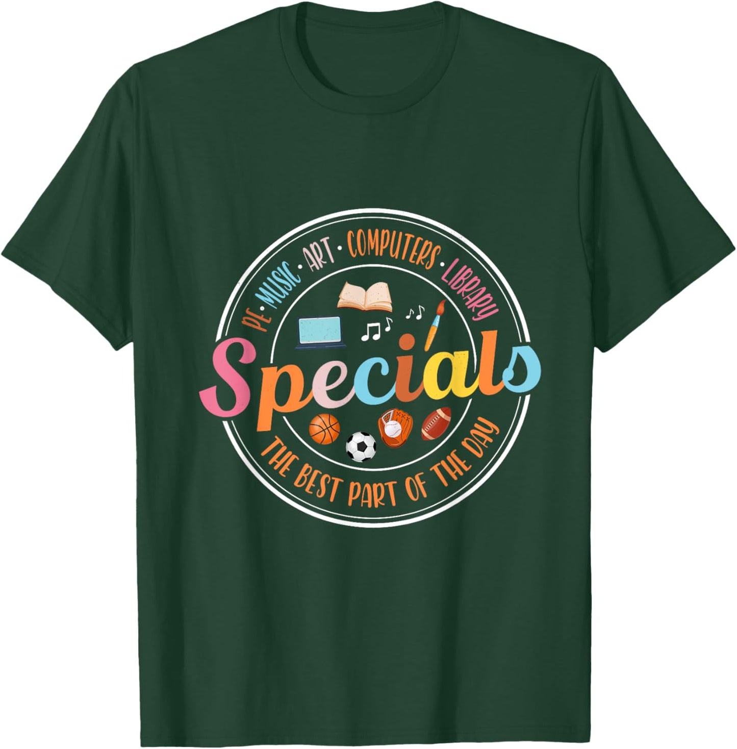 Special Teacher Music Art Library Physical Education T-Shirt - T-Shirt | Forest