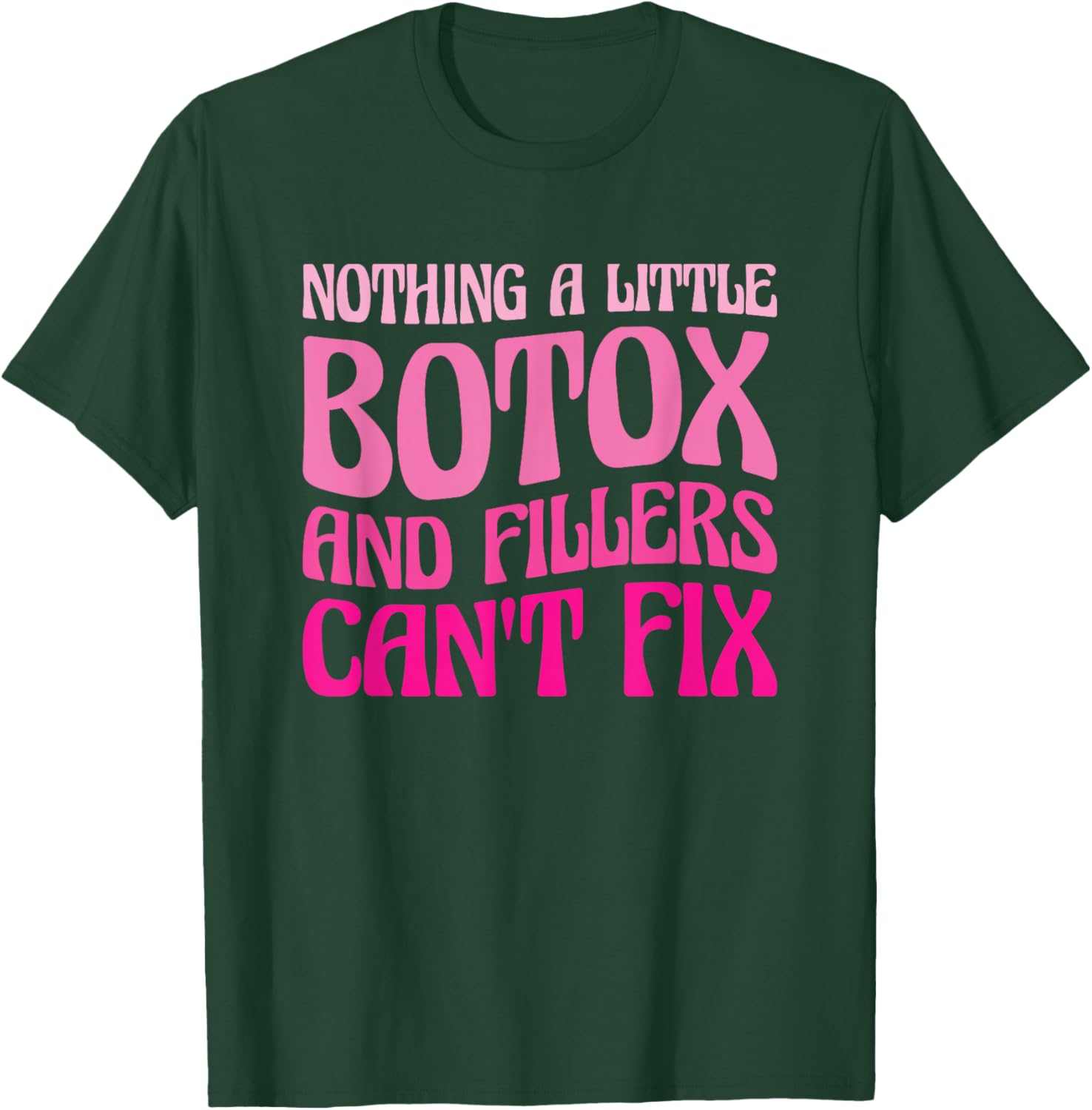 Cute Botox Lover Gifts for Aesthetic Nurses Black Modern Letter Print T-Shirt - T-Shirt | Forest