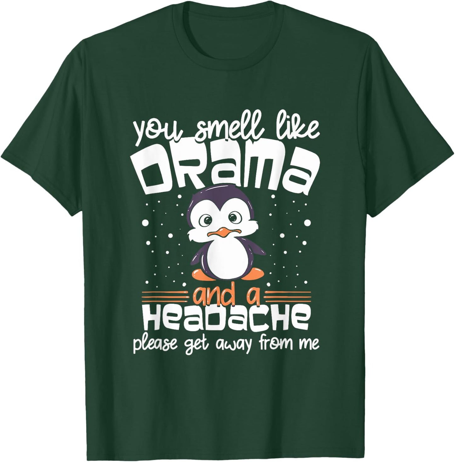 Funny Penguin Drama and Headache Design for Introverts T-Shirt - T-Shirt | Forest