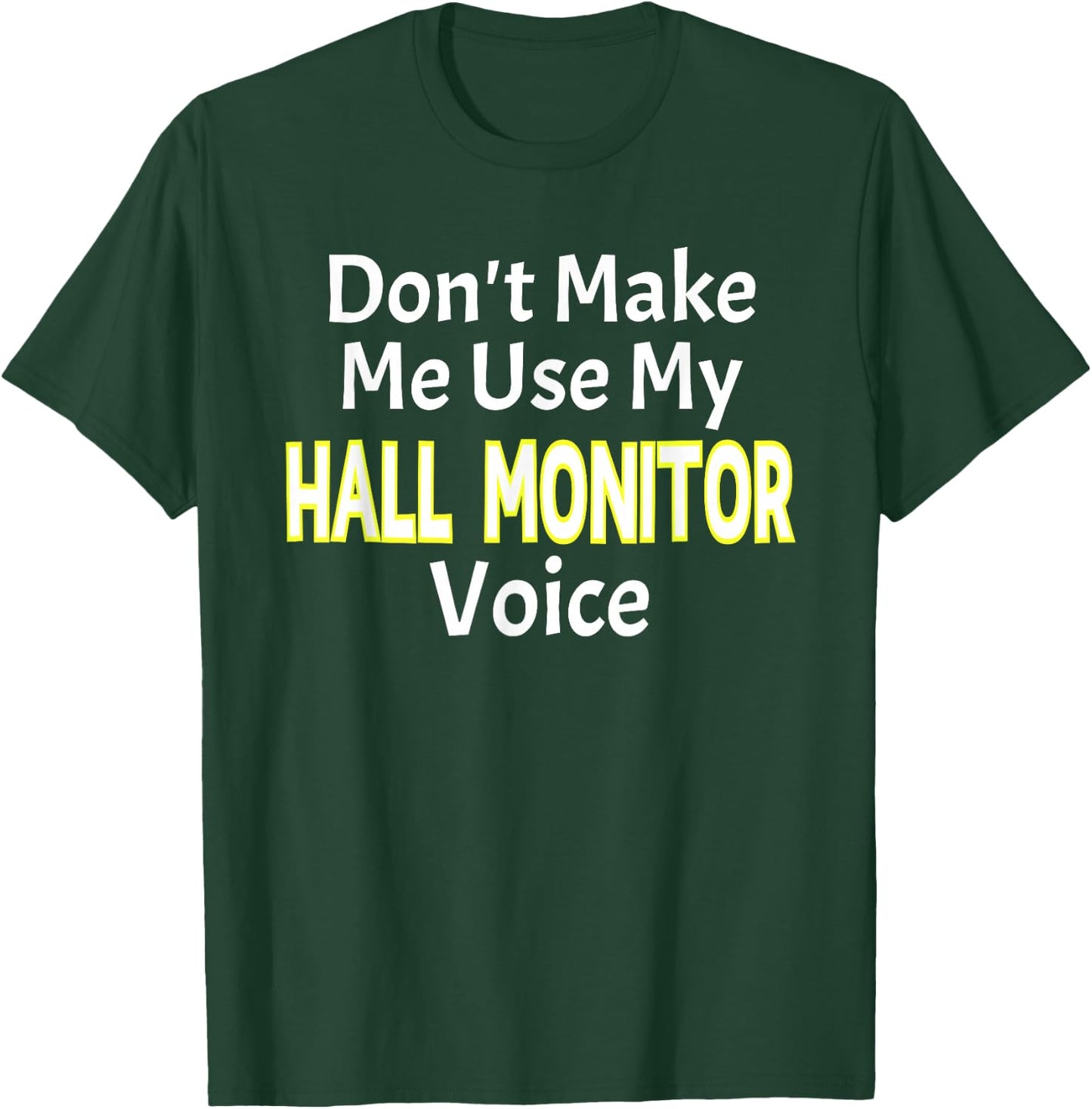 First Day of School Hall Monitor T-Shirt - T-Shirt | Forest
