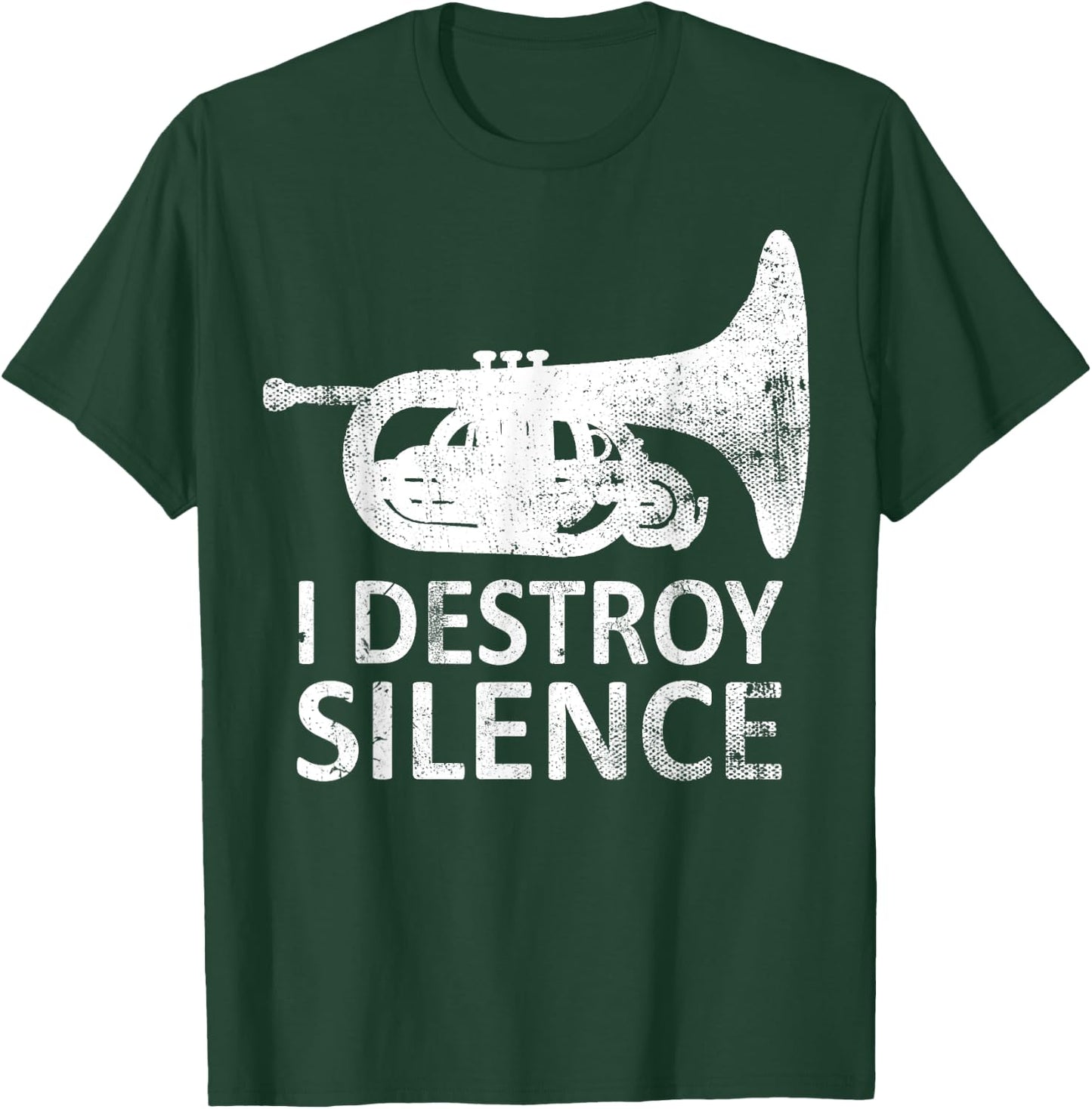 I Destroy Silence - Funny Mellophone Players T-Shirt - T-Shirt | Forest