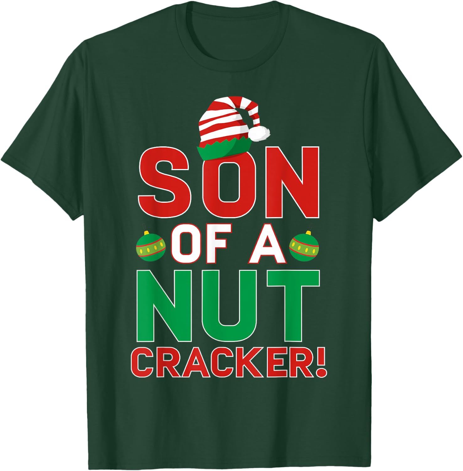 Son Of A Nutcracker Shirt Funny Christmas Elf T-Shirt - T-Shirt | Forest