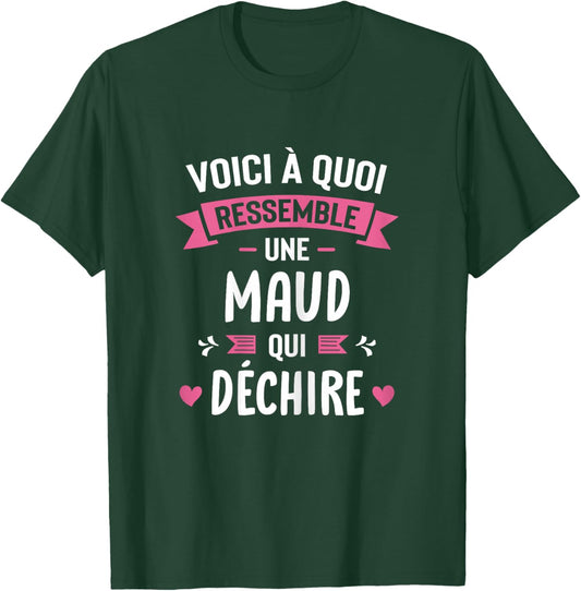 Woman Humour Personalised Gift Maud Qui Déchire , Black, Female X-Small T-Shirt - T-Shirt | Forest