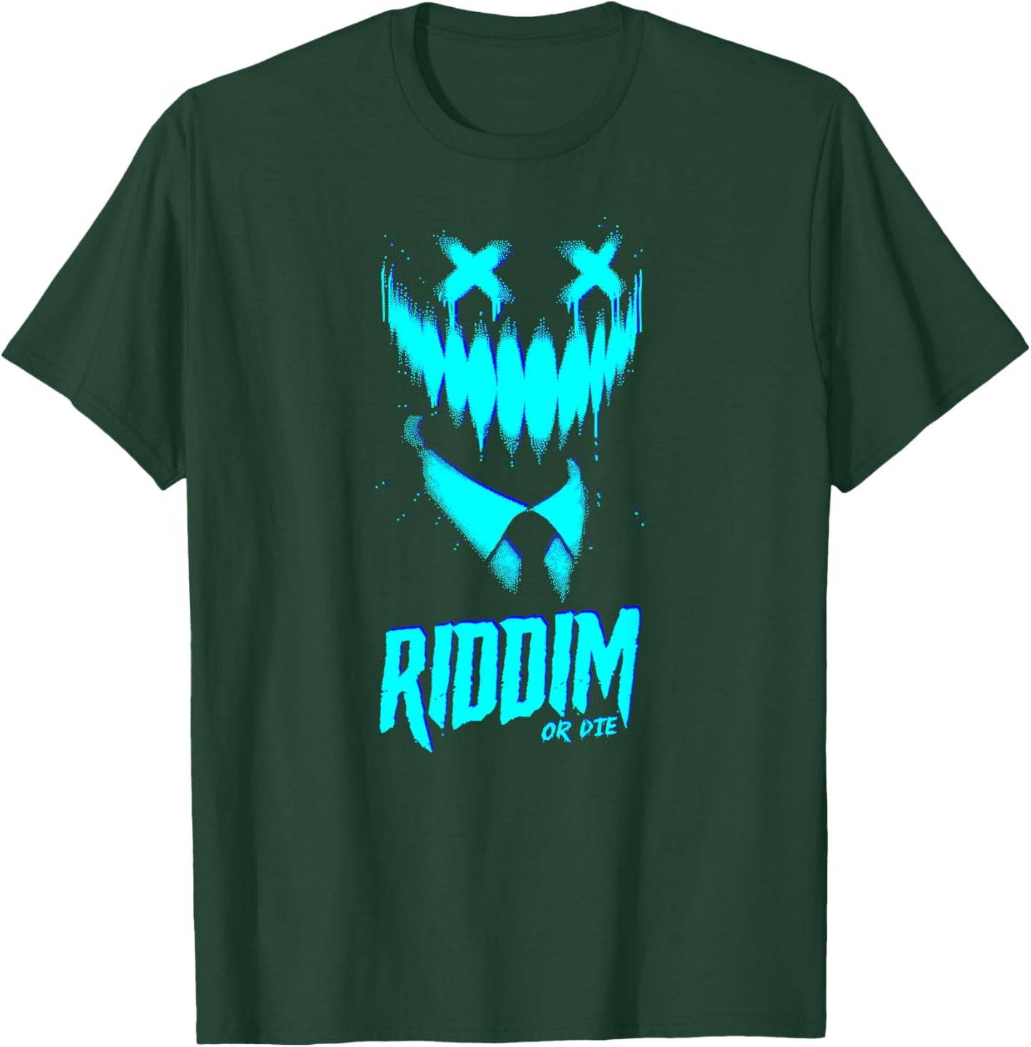 RIDDIM OR DIE Dubstep EDM Techno Deathstep Gift Bassheads T-Shirt - T-Shirt | Forest