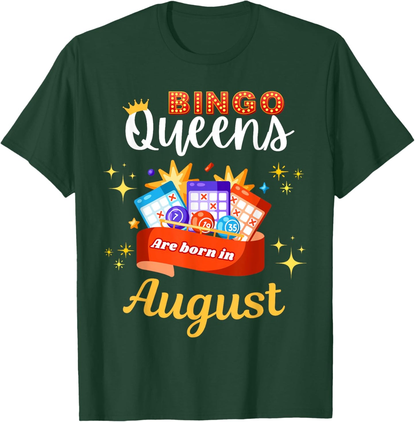Bingo Birthday Bingo Queens Are Born in August T-Shirt - T-Shirt | Forest