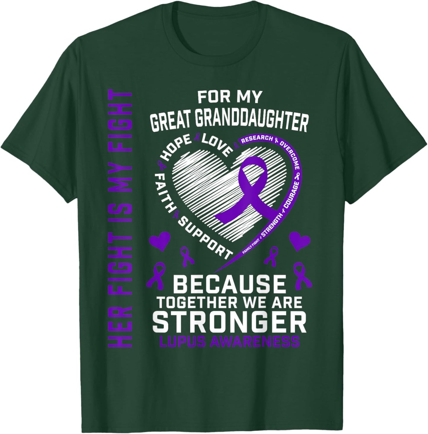 Purple Her Fight Great Granddaughter Lupus Awareness Month T-Shirt - T-Shirt | Forest