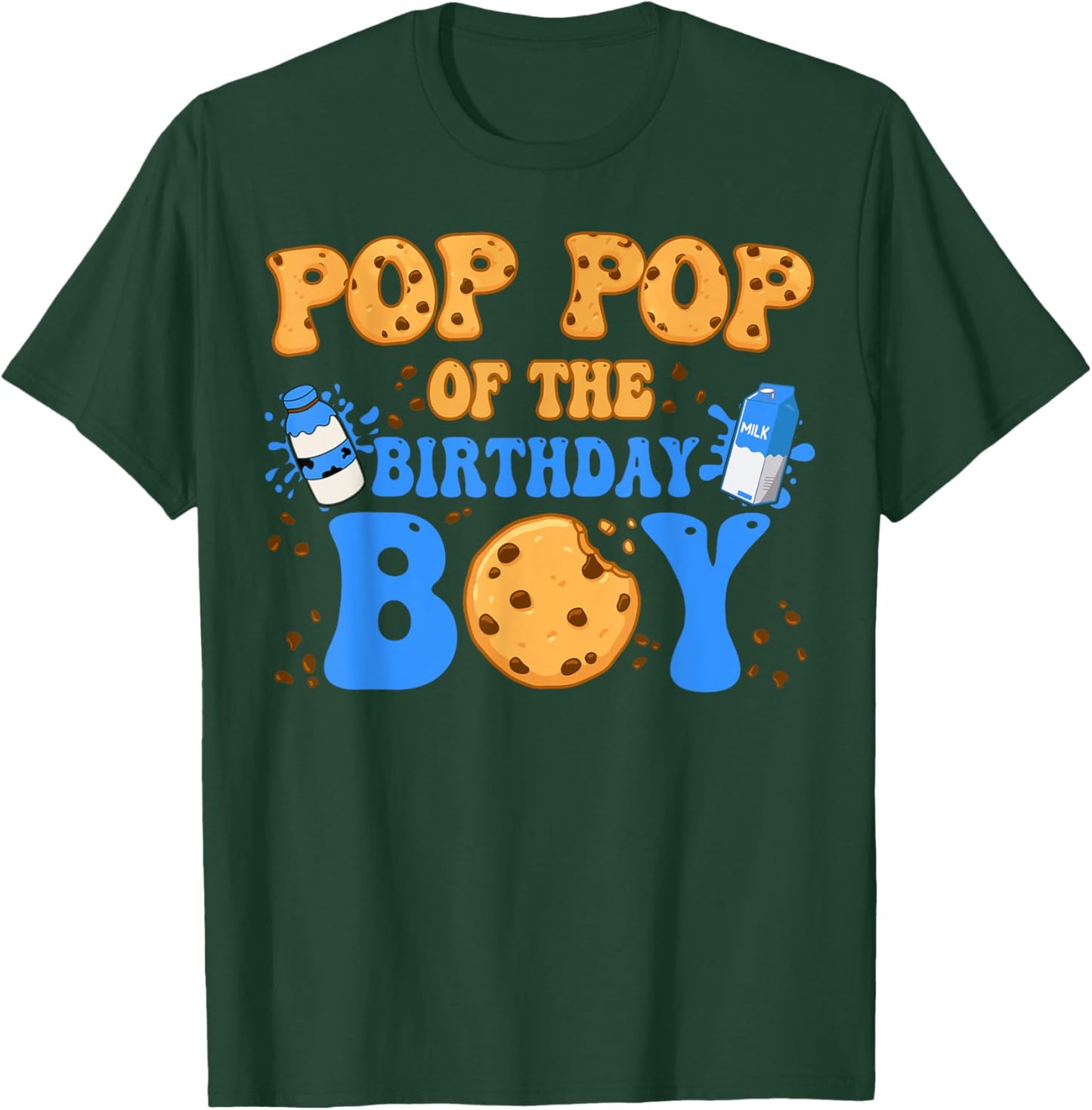 Pop Pop Of The Birthday Boy Milk and Cookies Lover T-Shirt - T-Shirt | Forest