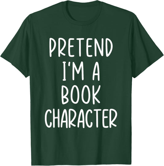 Funny Pretend I'm A Book Character Costume Halloween Easy T-Shirt - T-Shirt | Forest