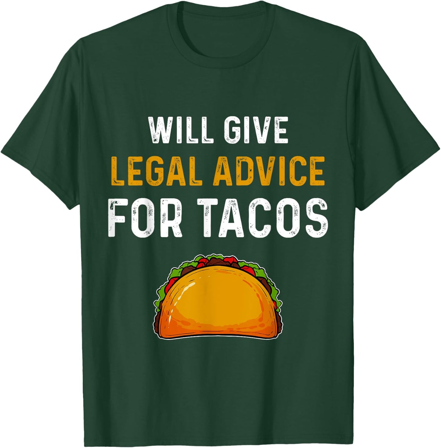 Taco Lawyer Attorney Law Student Gift T-Shirt - T-Shirt | Forest