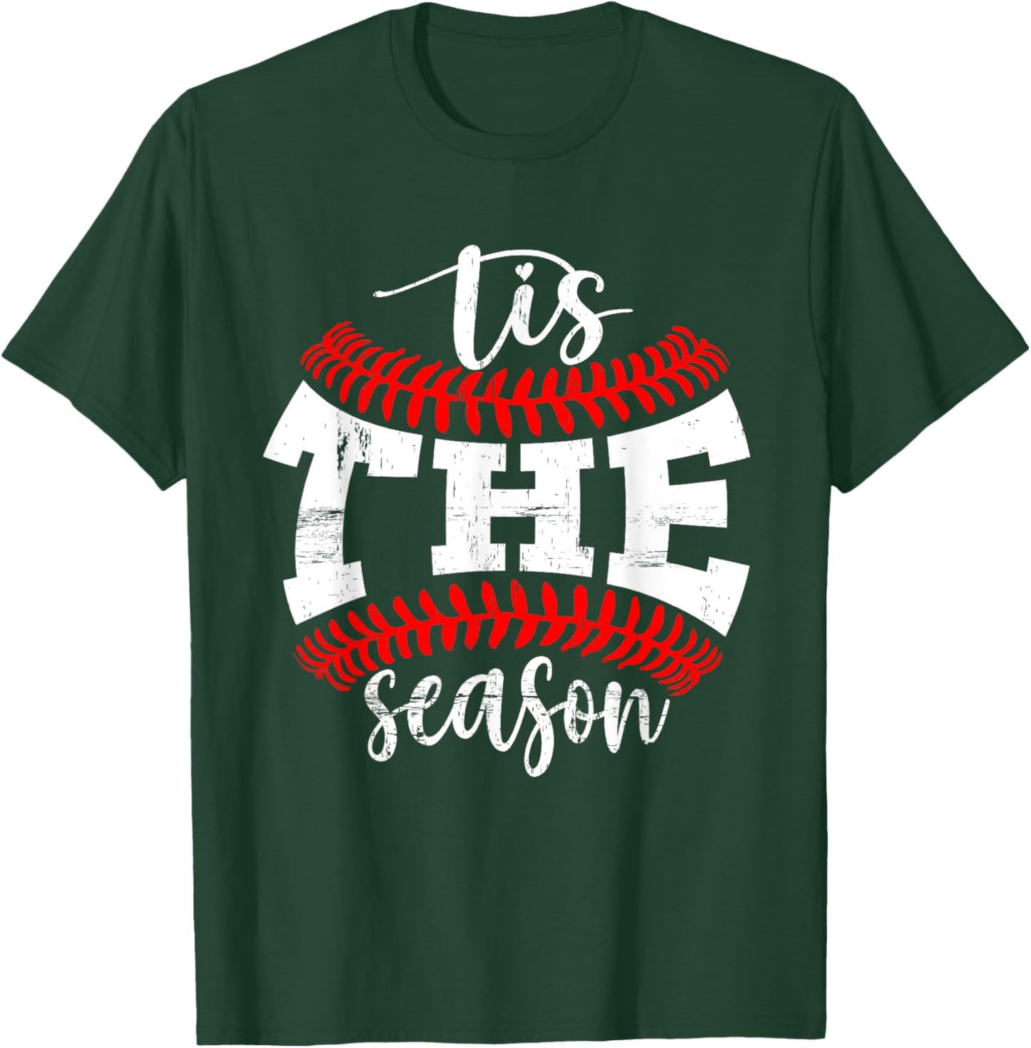 Tis The Season Funny Softball Baseball Lovers And Players T-Shirt - T-Shirt | Forest