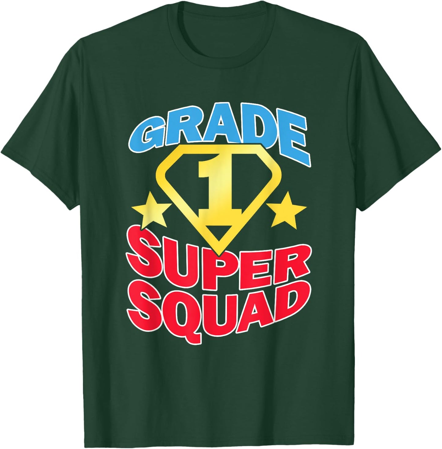 Grade 1 Super Squad Superhero Teacher Team T-Shirt - T-Shirt | Forest