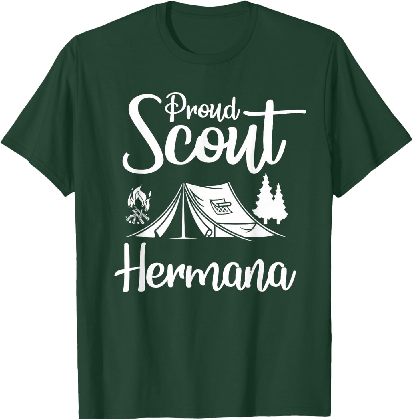 Proud Scout Hermana Camping Scouting Tent Scout Sis Leader T-Shirt - T-Shirt | Forest