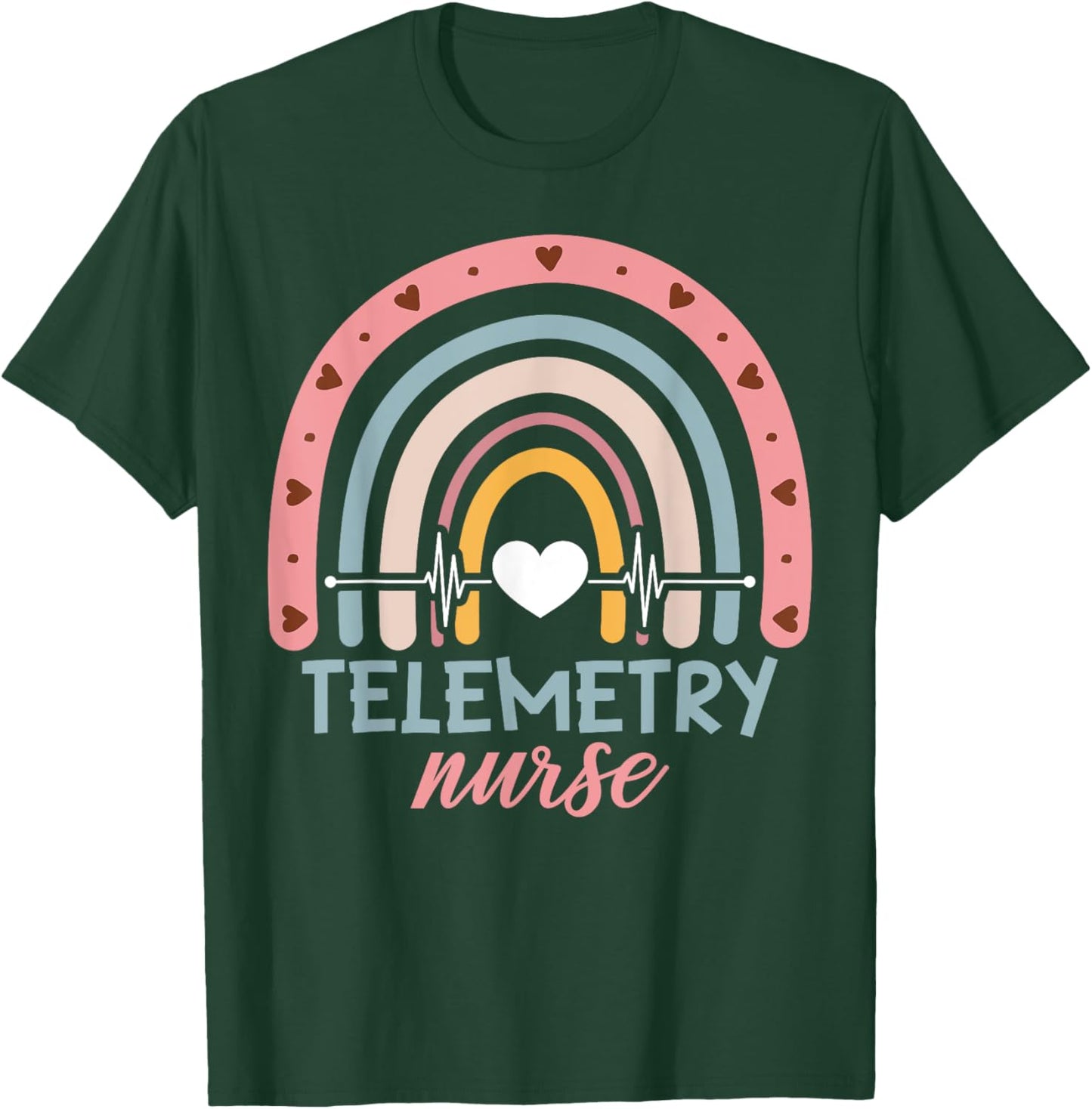 Telemetry Nurse Appreciation Rainbow T-Shirt - T-Shirt | Forest