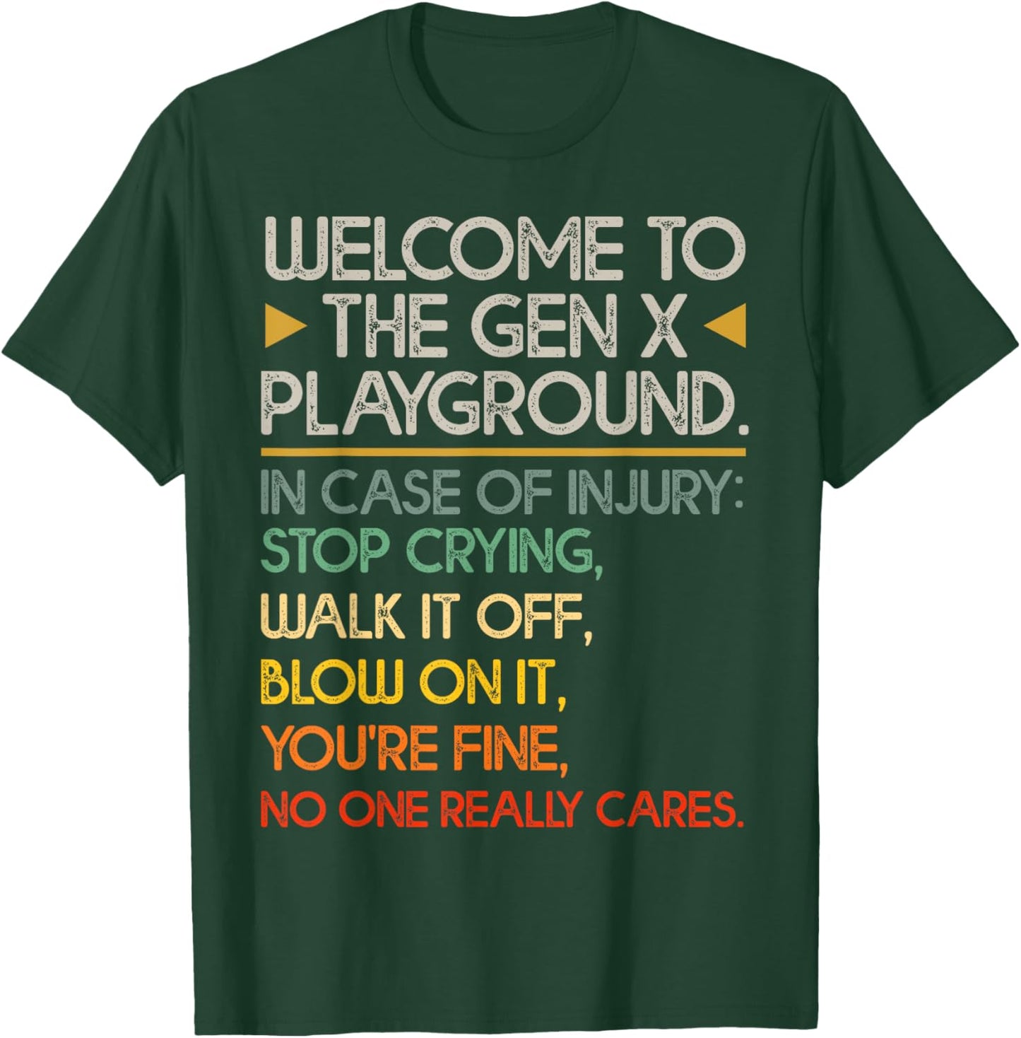 Welcome To The Gen X Playground Funny Generation X Birthday T-Shirt - T-Shirt | Forest