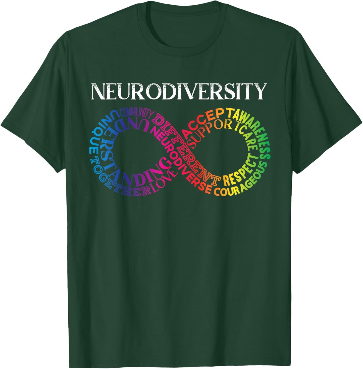 Neurodiversity Neurodivergent Rainbow Infinity ADHD ASD Small T-Shirt - T-Shirt | Forest